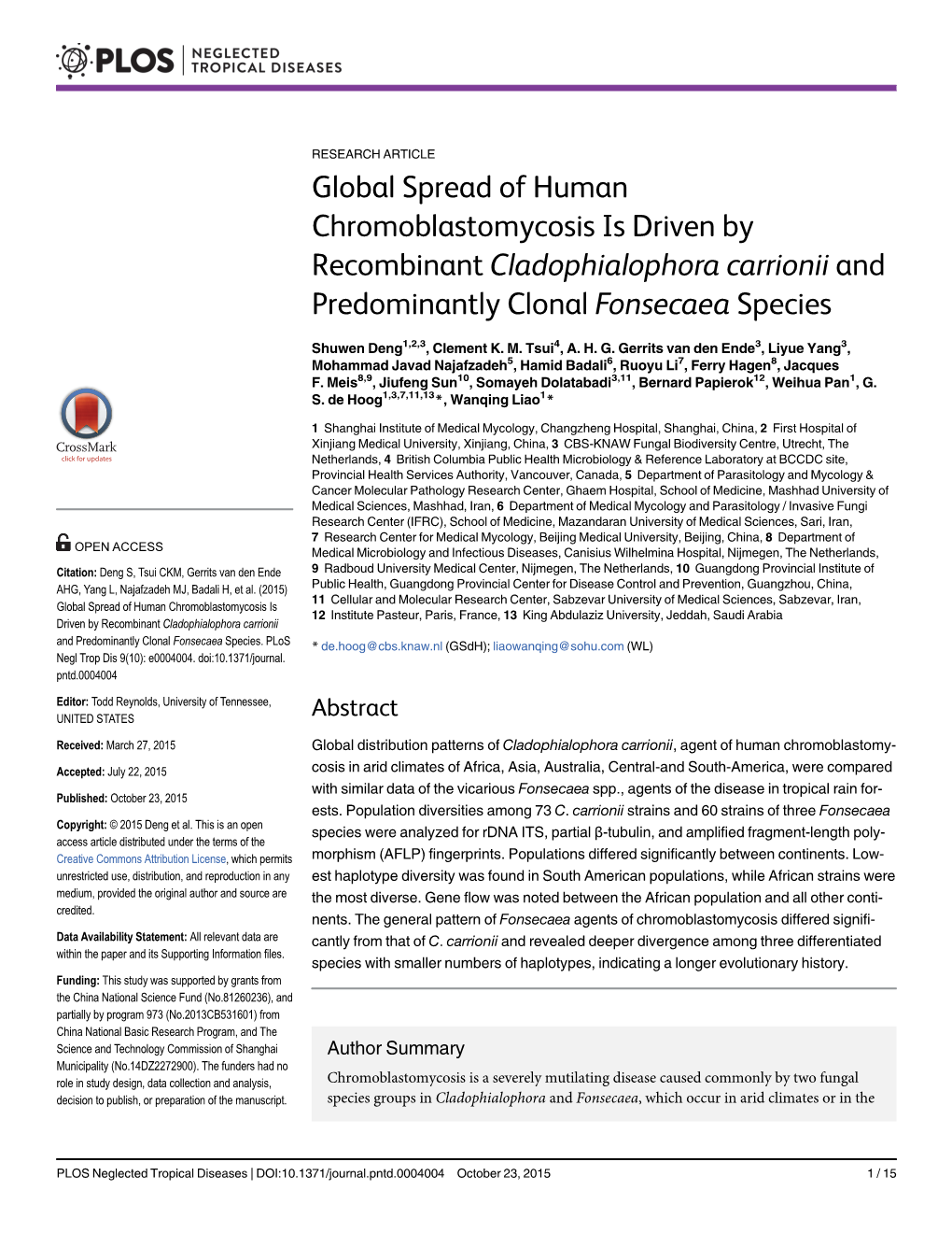 Cladophialophora Carrionii and Predominantly Clonal Fonsecaea Species