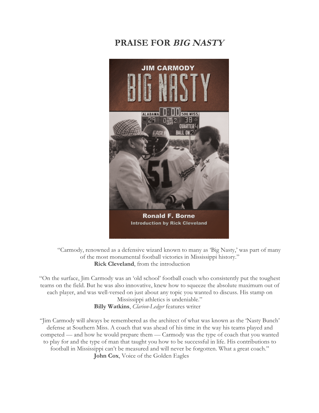 Jim Carmody, Big Nasty by Ron Borne