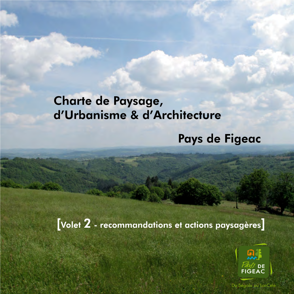 Charte De Paysage, D'urbanisme & D'architecture Pays De Figeac