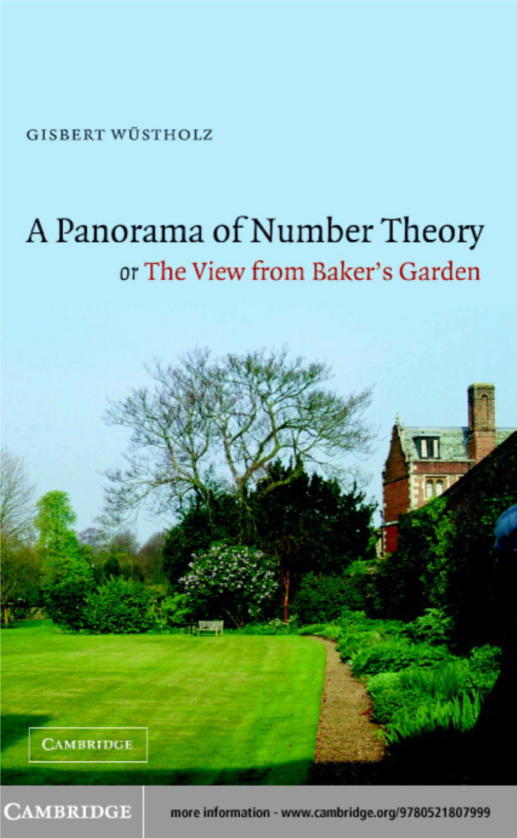 A Panorama in Number Theory, Or, the View from Baker's Garden