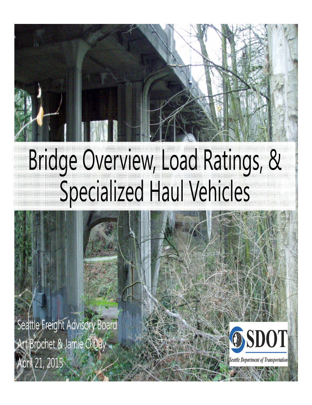 Bridge Overview, Load Ratings, & Specialized Haul Vehicles