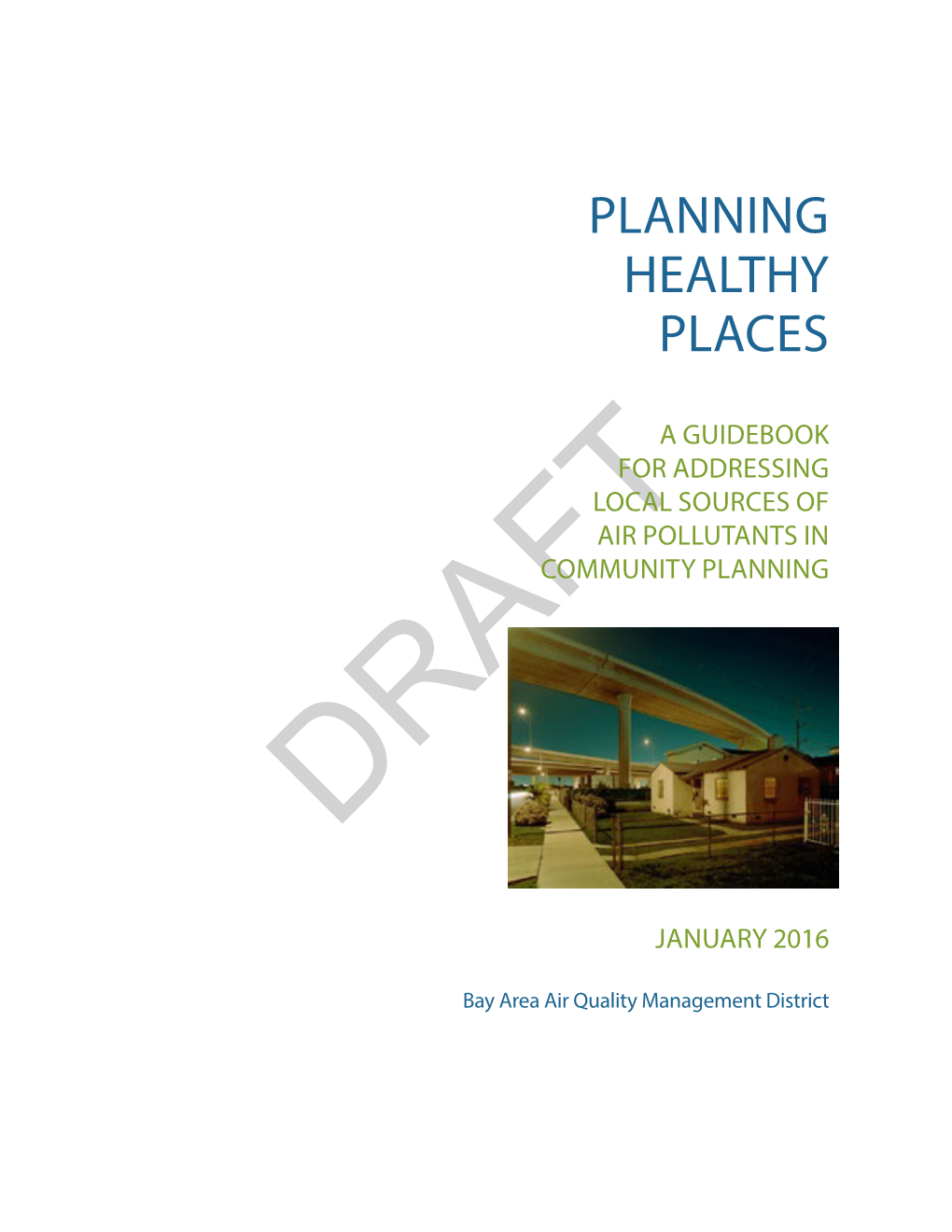 Planning Healthy Places