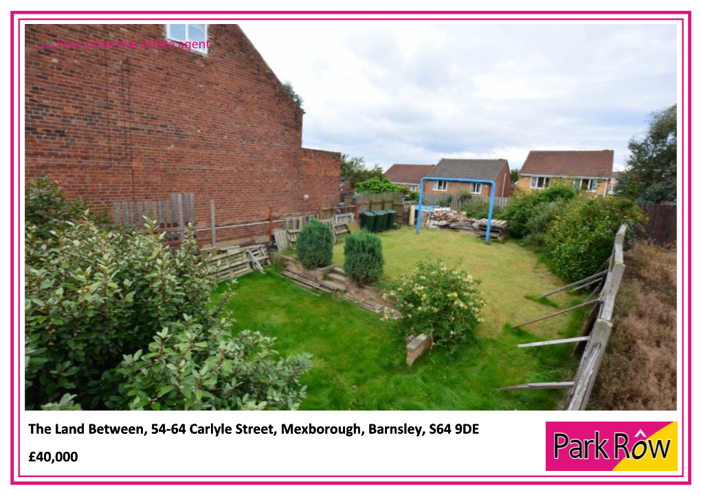 The Land Between, 54-64 Carlyle Street, Mexborough, Barnsley, S64