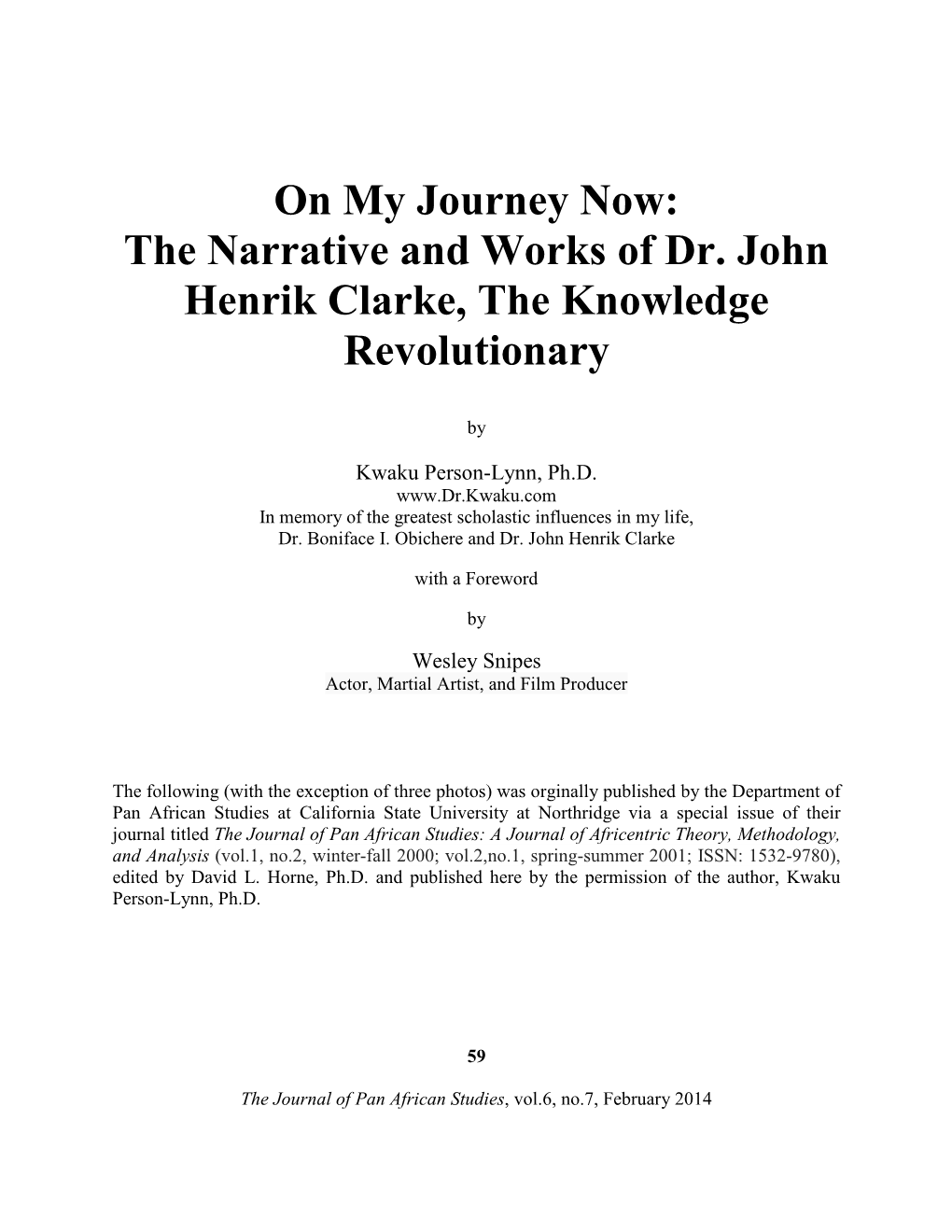 The Narrative and Works of Dr. John Henrik Clarke, the Knowledge Revolutionary