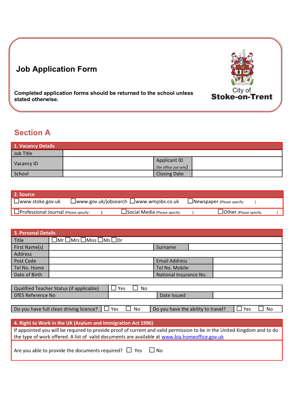 Completed Application Forms Should Be Returned to the School Unless Stated Otherwise