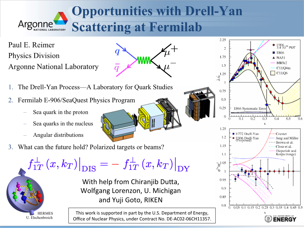 Opportunities with Drell-Yan Scattering at Fermilab Paul E