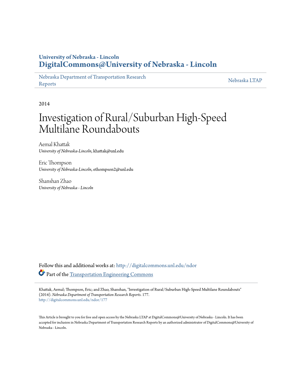 Investigation of Rural/Suburban High-Speed Multilane Roundabouts Aemal Khattak University of Nebraska-Lincoln, Khattak@Unl.Edu