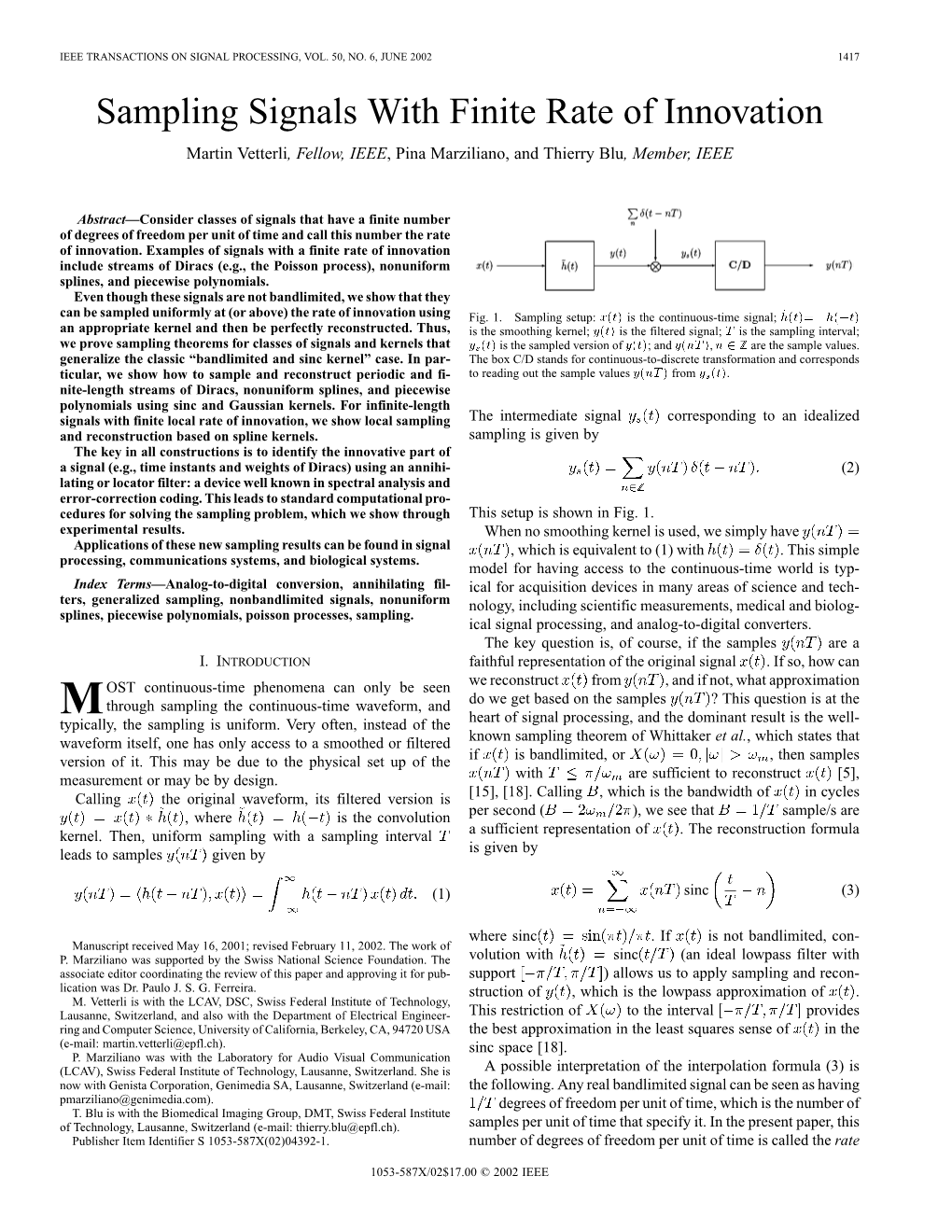 Sampling Signals with Finite Rate of Innovation Martin Vetterli, Fellow, IEEE, Pina Marziliano, and Thierry Blu, Member, IEEE