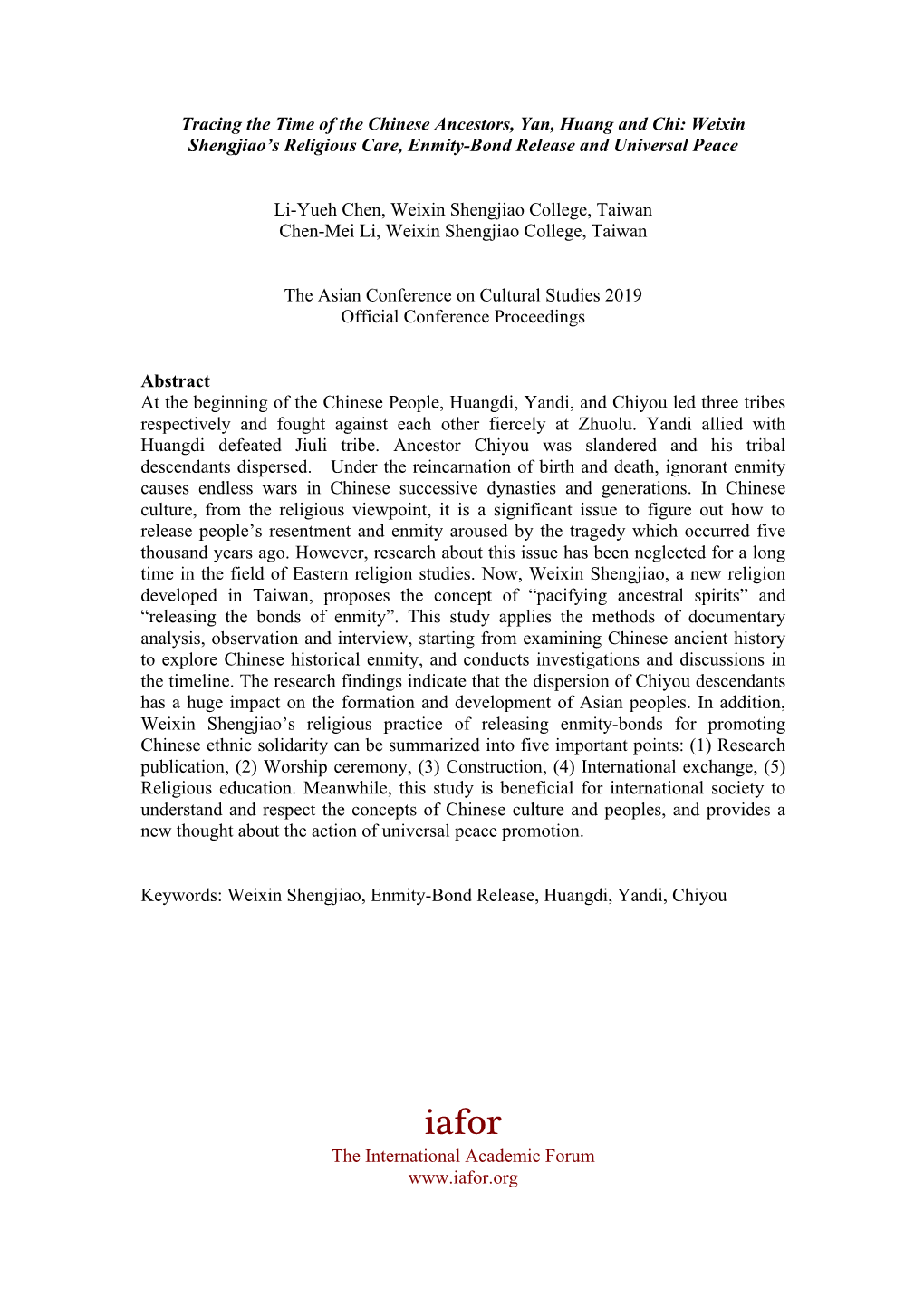 Tracing the Time of the Chinese Ancestors, Yan, Huang and Chi: Weixin Shengjiao’S Religious Care, Enmity-Bond Release and Universal Peace