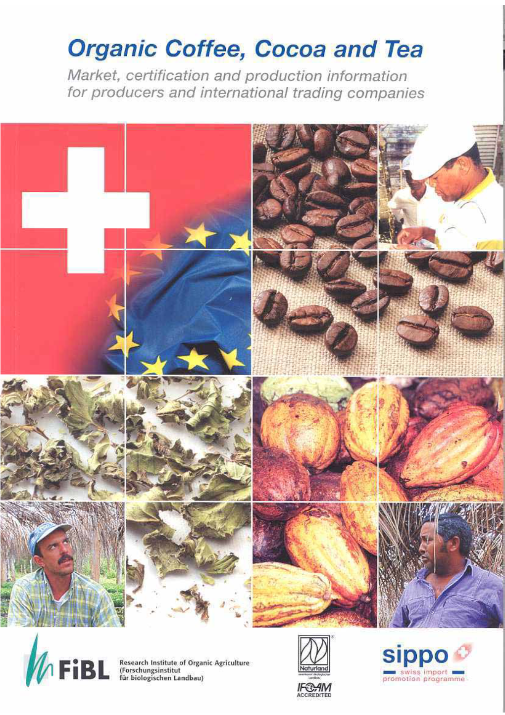 Part A: Market of Organic Coffee, Cocoa and Tea