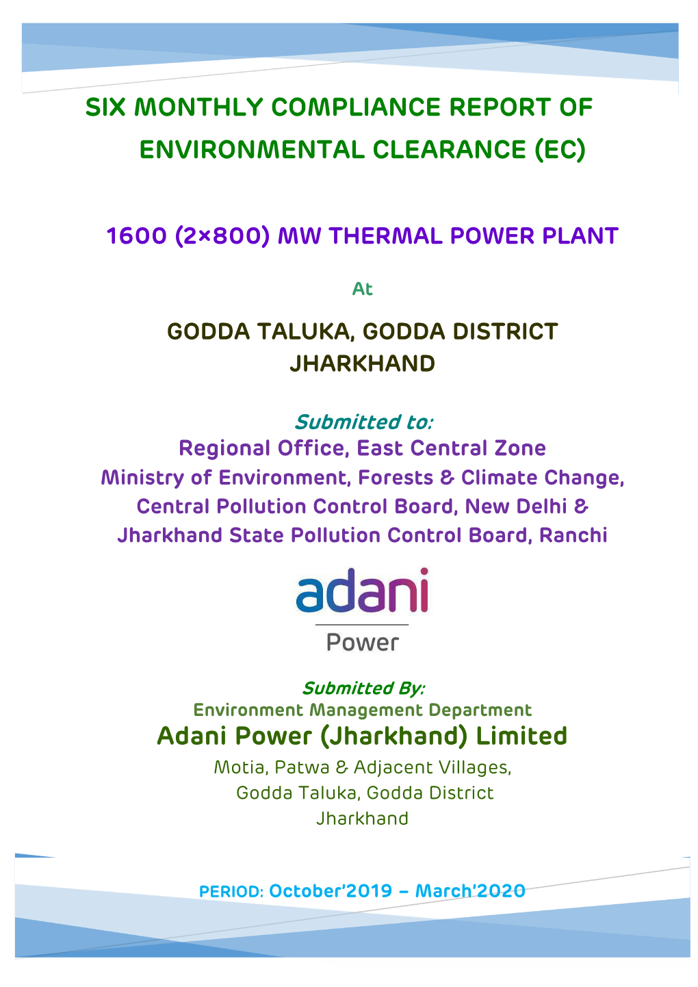 Six Monthly Compliance Report of Environmental Clearance (Ec)