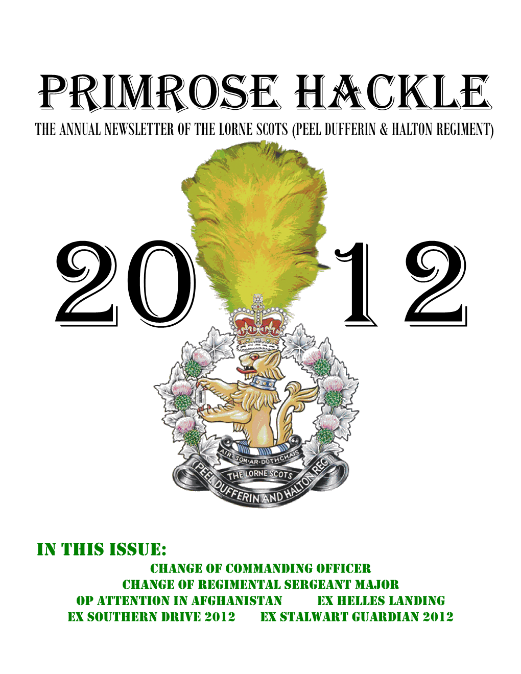 The 2012 Primrose Hackle