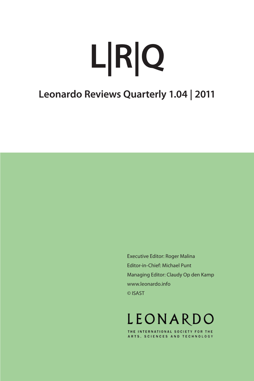 Leonardo Reviews Quarterly 1.04 | 2011