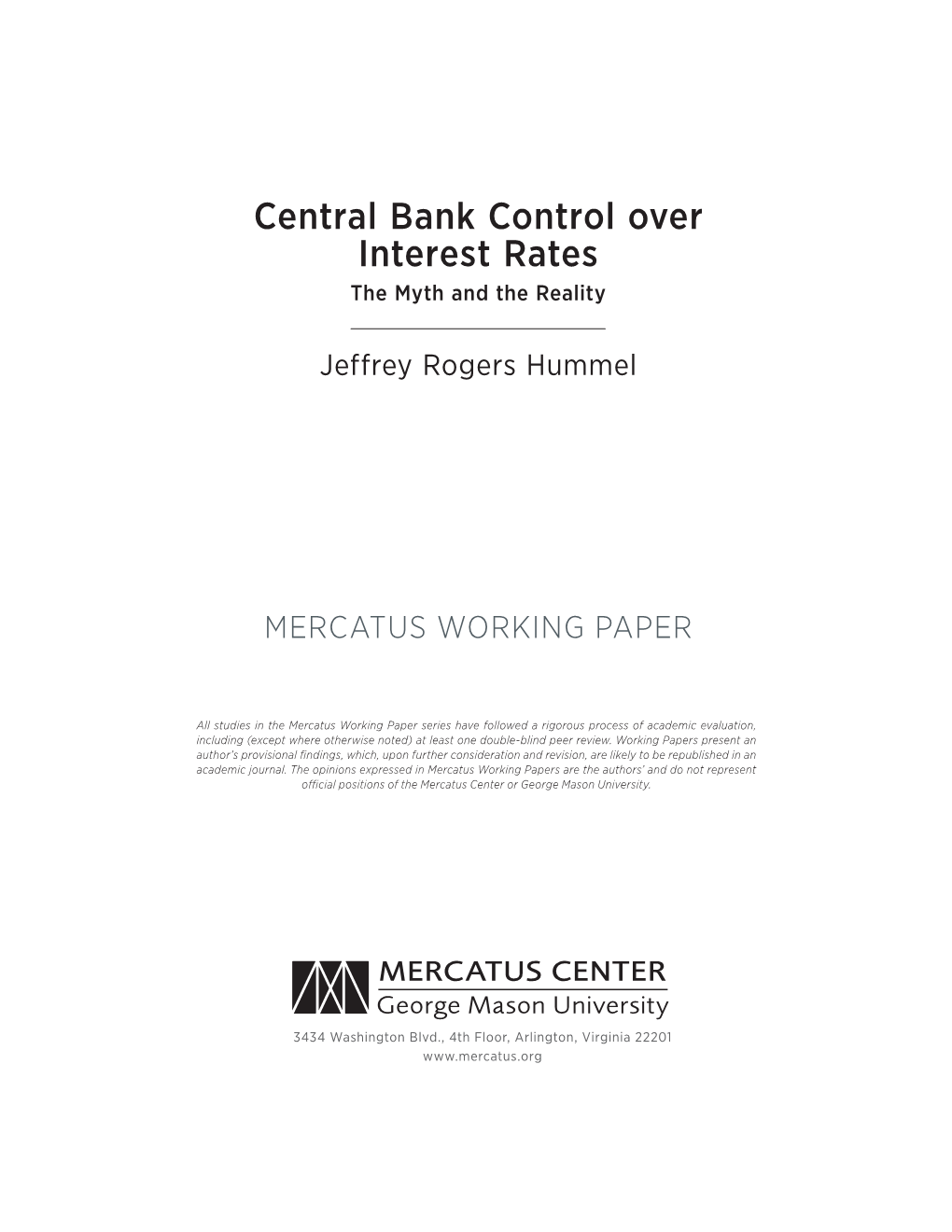 Central Bank Control Over Interest Rates the Myth and the Reality