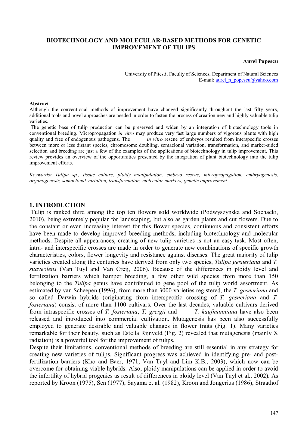 Biotechnology and Molecular-Based Methods for Genetic Improvement of Tulips