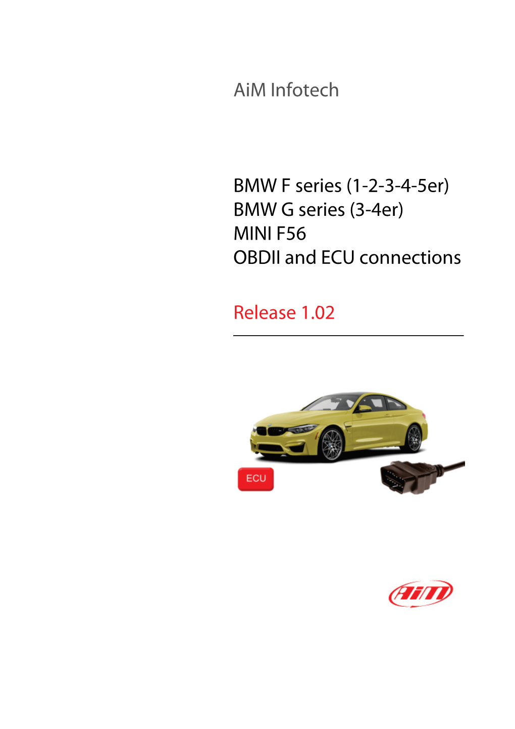 BMW G Series (3-4Er) MINI F56 OBDII and ECU Connections Release 1.02