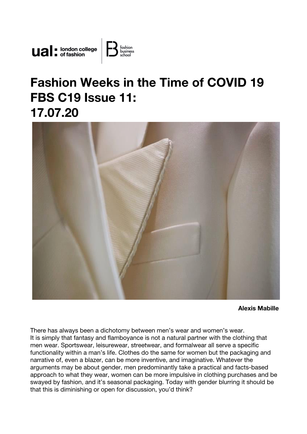 Fashion Weeks in the Time of COVID 19 FBS C19 Issue 11: 17.07.20!