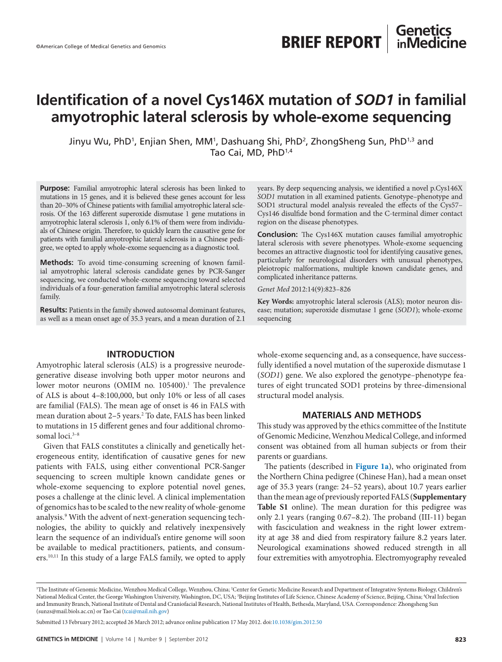 Identification of a Novel Cys146x Mutation of SOD1 in Familial