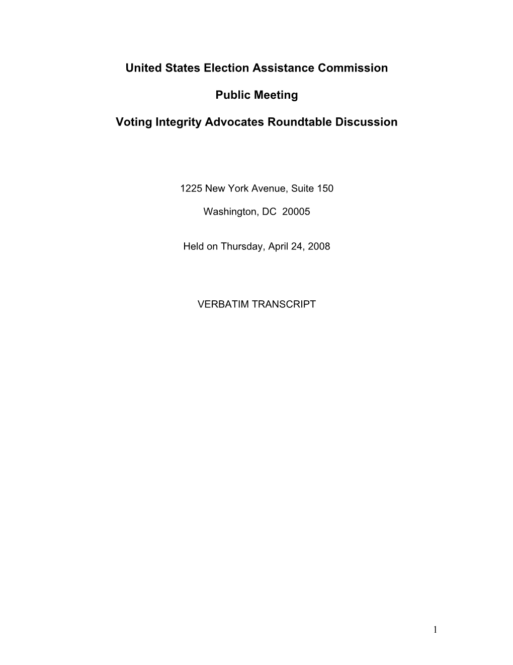 United States Election Assistance Commission Public Meeting Voting Integrity Advocates Roundtable Discussion
