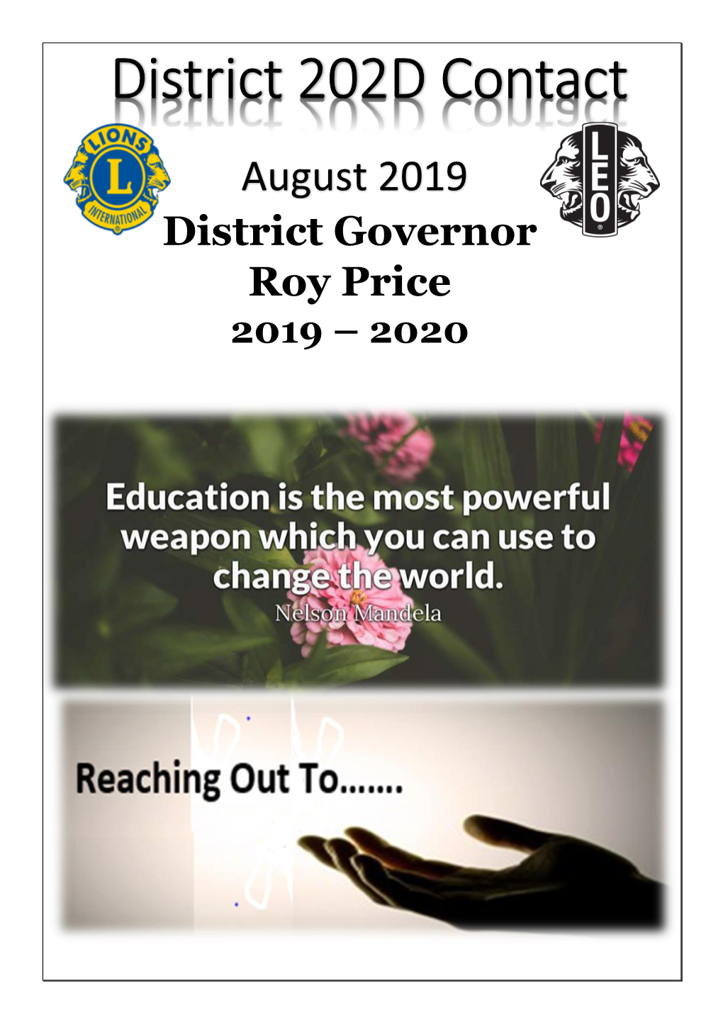 District 202D Contact August 2019 District Governor Roy Price 2019 – 2020