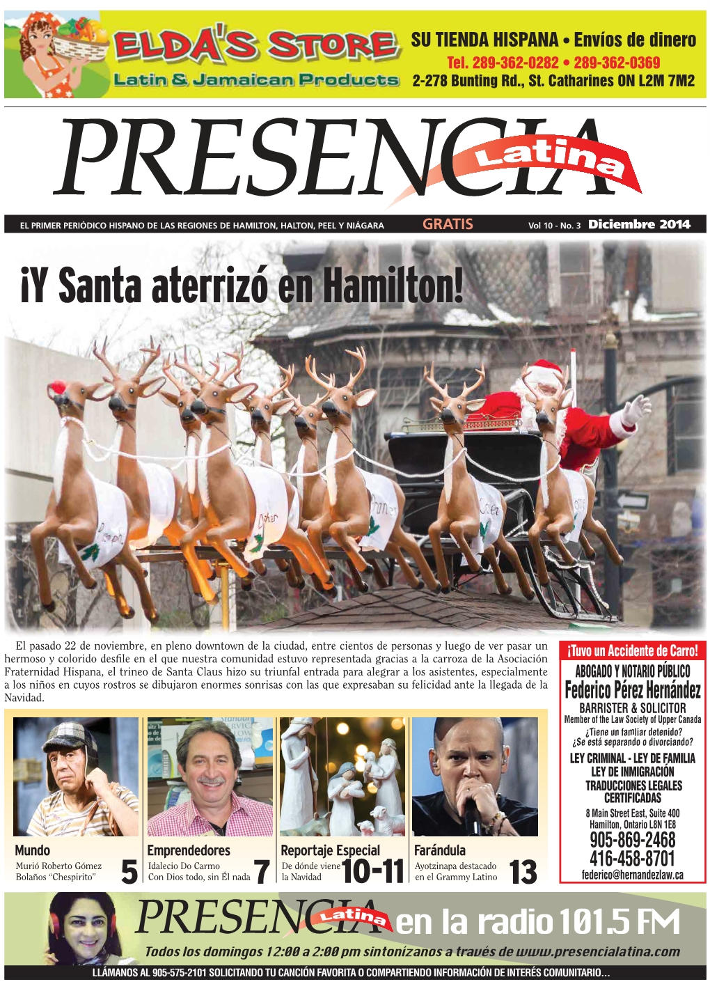 ¡Y Santa Aterrizó En Hamilton!