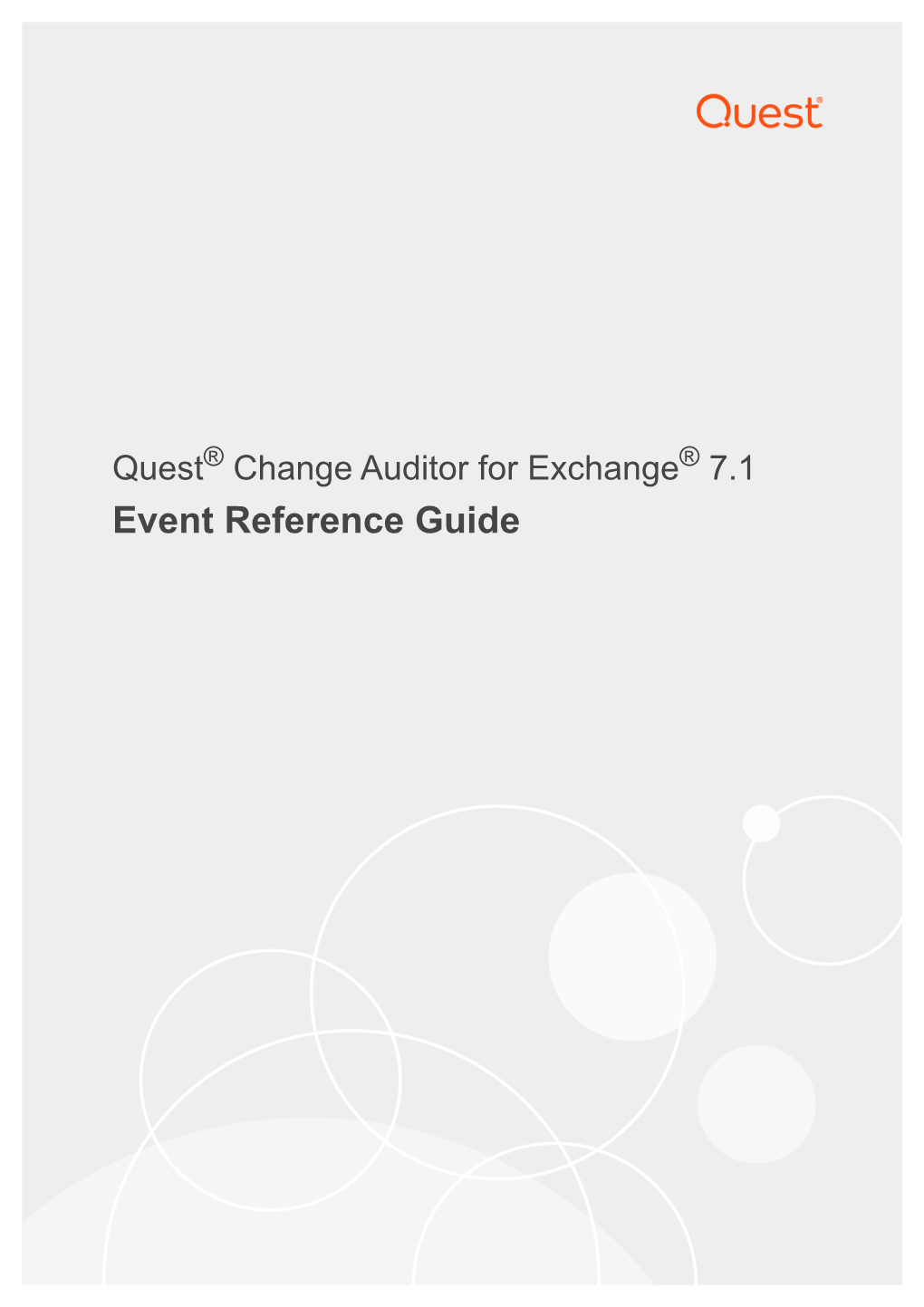 Change Auditor for Exchange Event Reference Guide Updated - June 2020 Software Version - 7.1 Contents