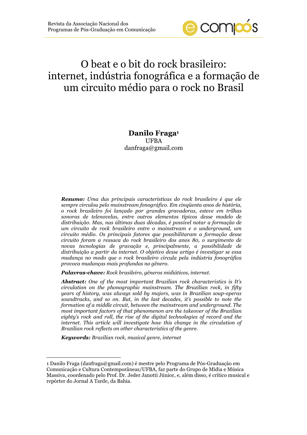 O Beat E O Bit Do Rock Brasileiro: Internet, Indústria Fonográfica E a Formação De Um Circuito Médio Para O Rock No Brasil