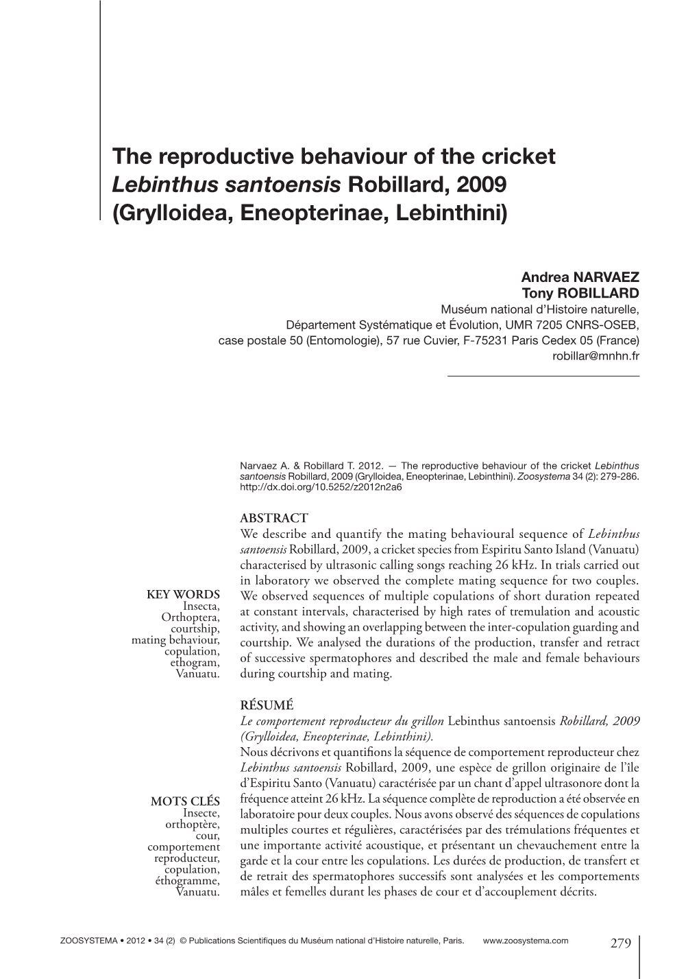 The Reproductive Behaviour of the Cricket Lebinthus Santoensis Robillard, 2009 (Grylloidea, Eneopterinae, Lebinthini)