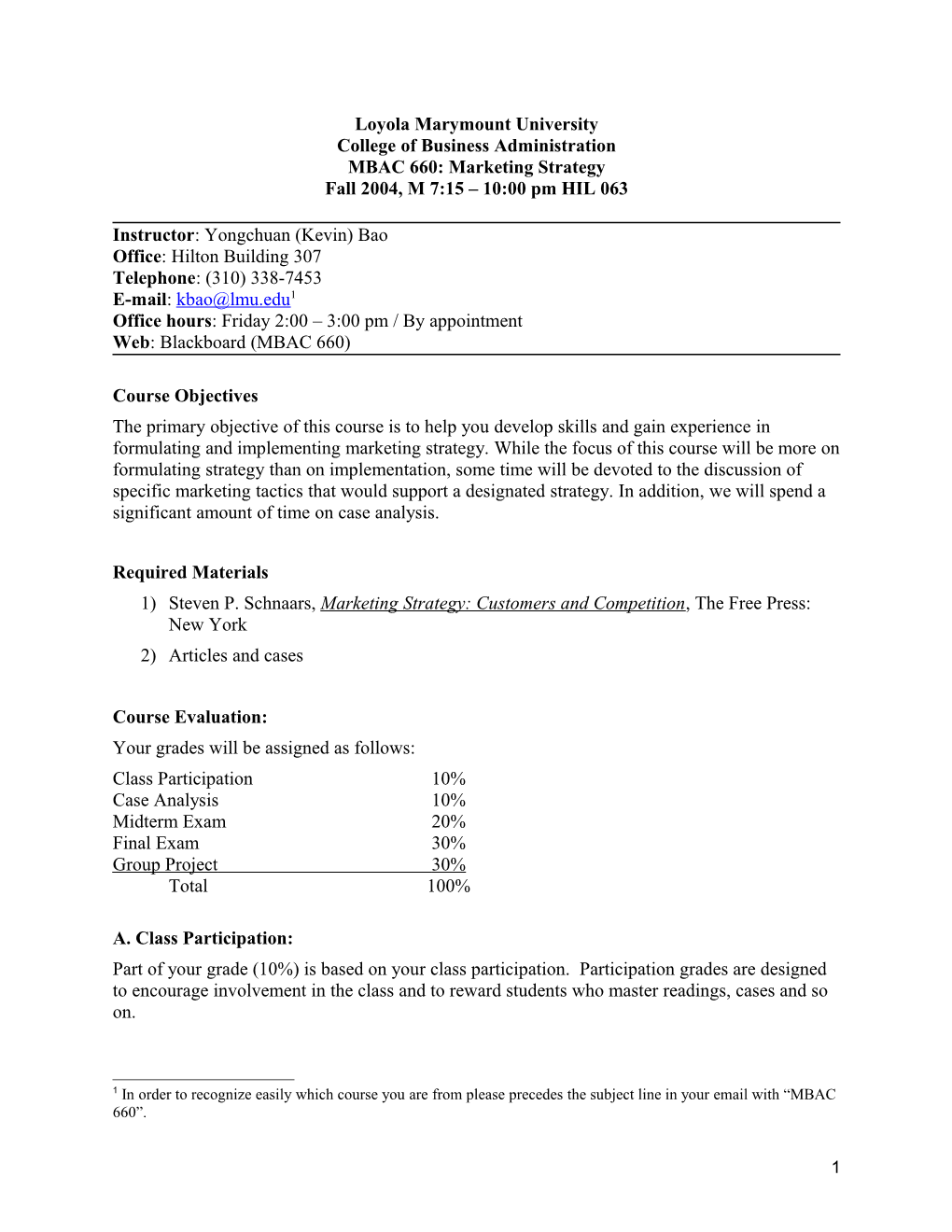 MKT 440 - Marketing Analysis and Strategy (4 Units, Fa, Sp, Sm)