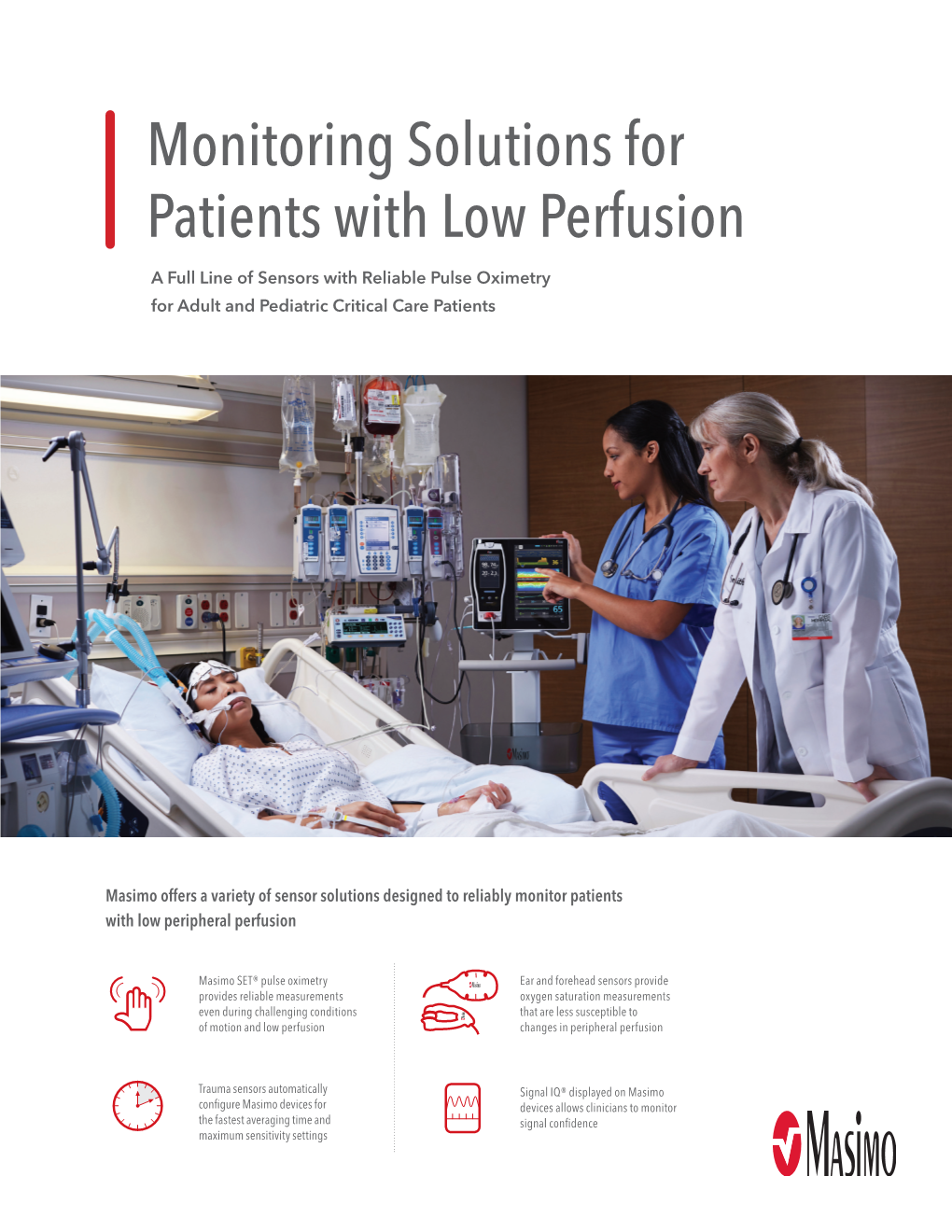 Monitoring Solutions for Patients with Low Perfusion