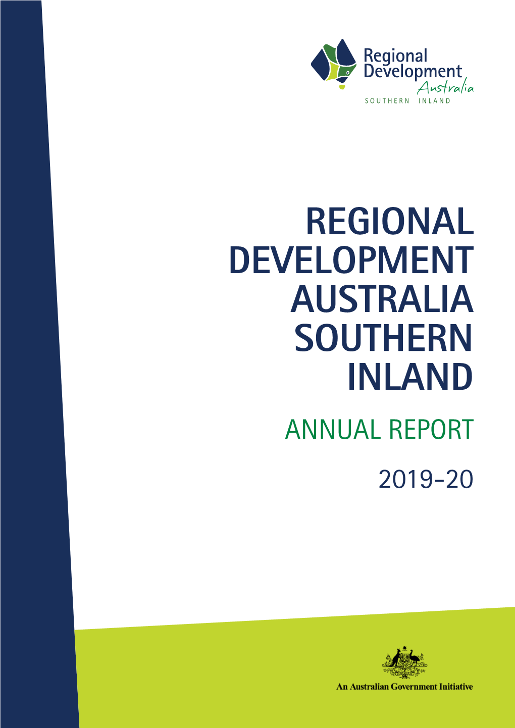 Regional Development Australia Southern Inland Annual Report 2019-20 RDASI Annual Report 2019-2020