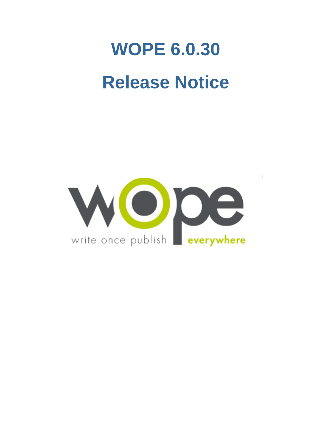 Release Notice Release Notice