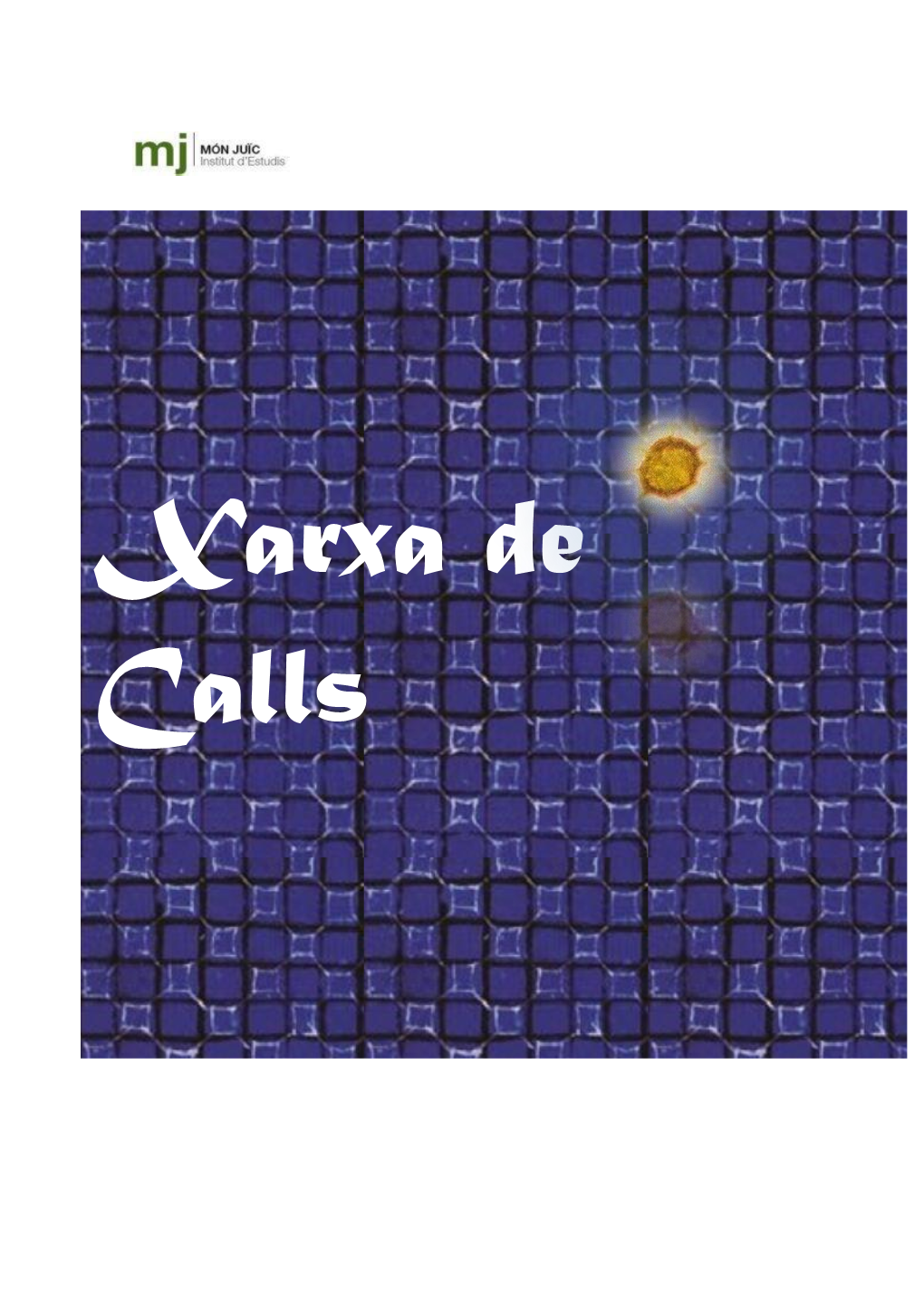 Projecte Xarxa Calls 2016 En