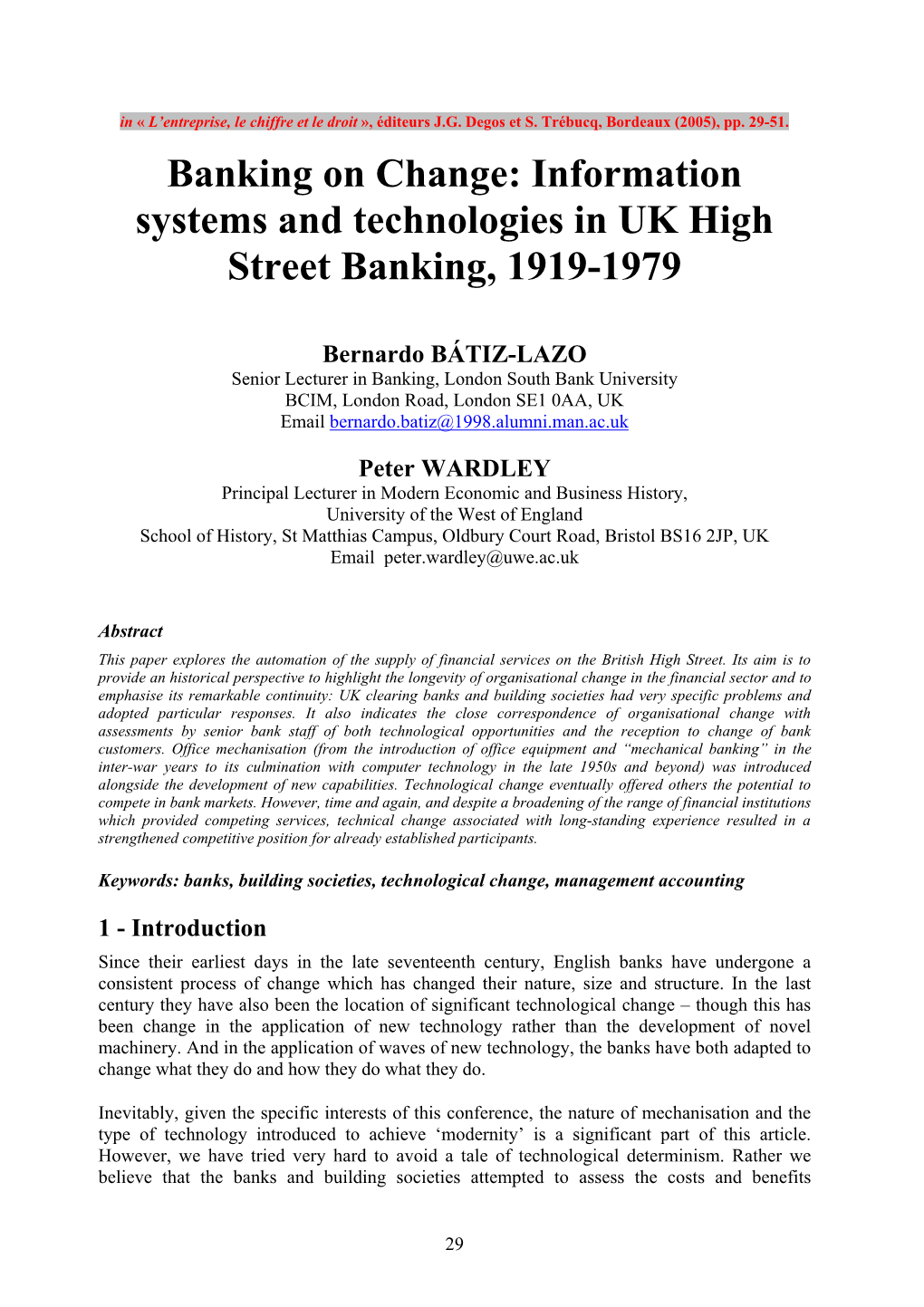 Banking on Change: Information Systems and Technologies in UK High Street Banking, 1919-1979