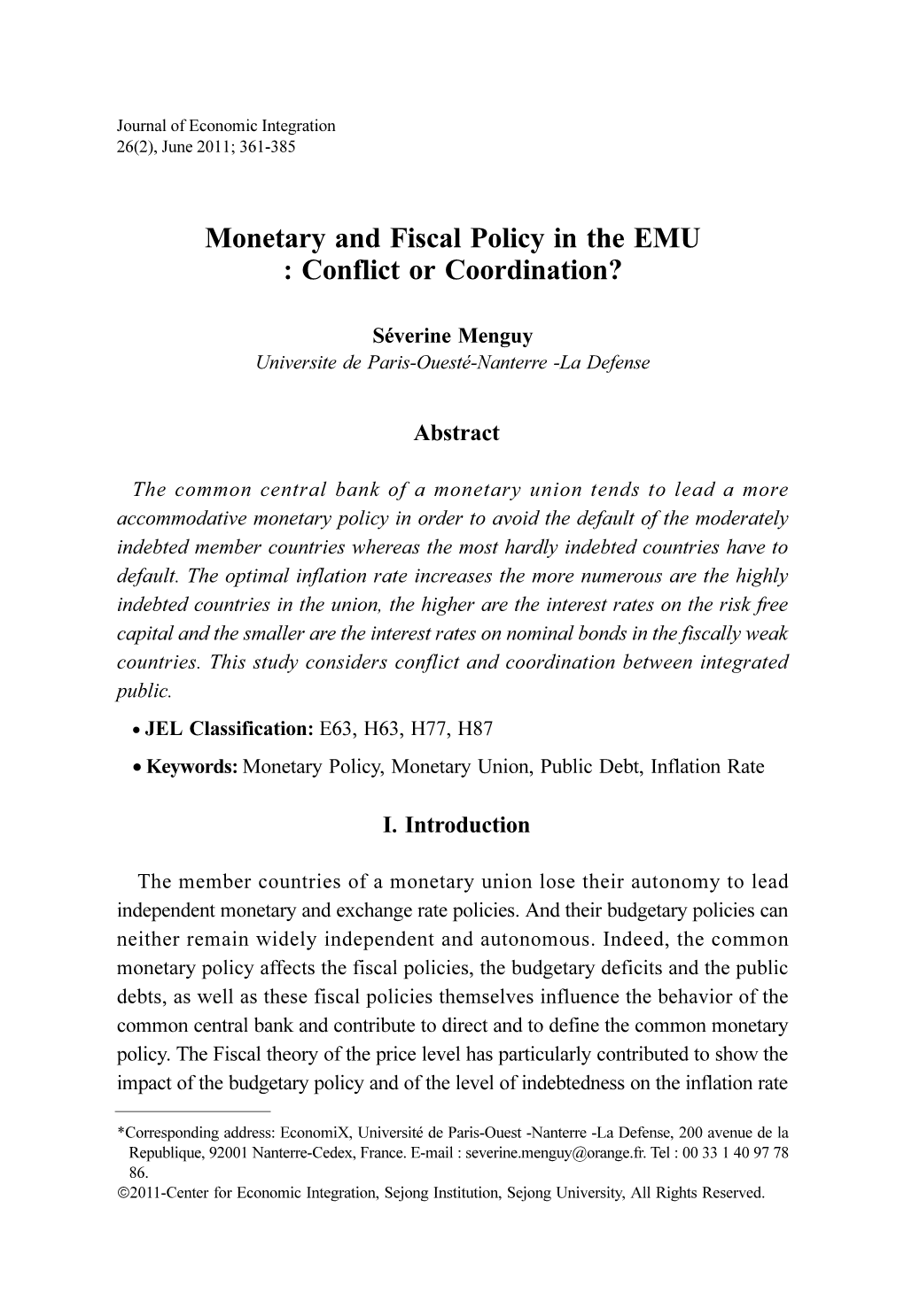 Monetary and Fiscal Policy in the EMU : Conflict Or Coordination?