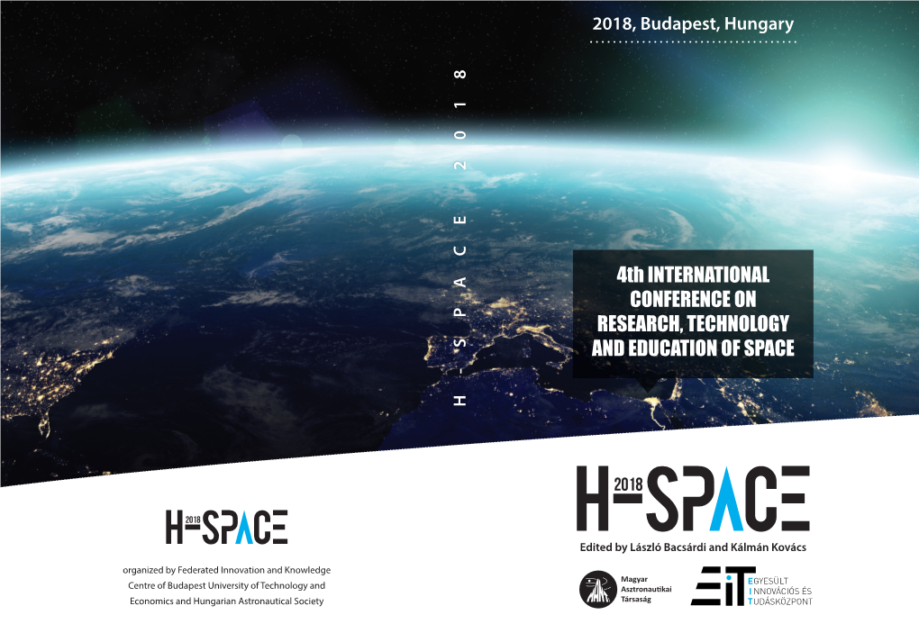 4Th INTERNATIONAL CONFERENCE on RESEARCH, TECHNOLOGY and EDUCATION of SPACE H-SPACE 2018 H-SPACE