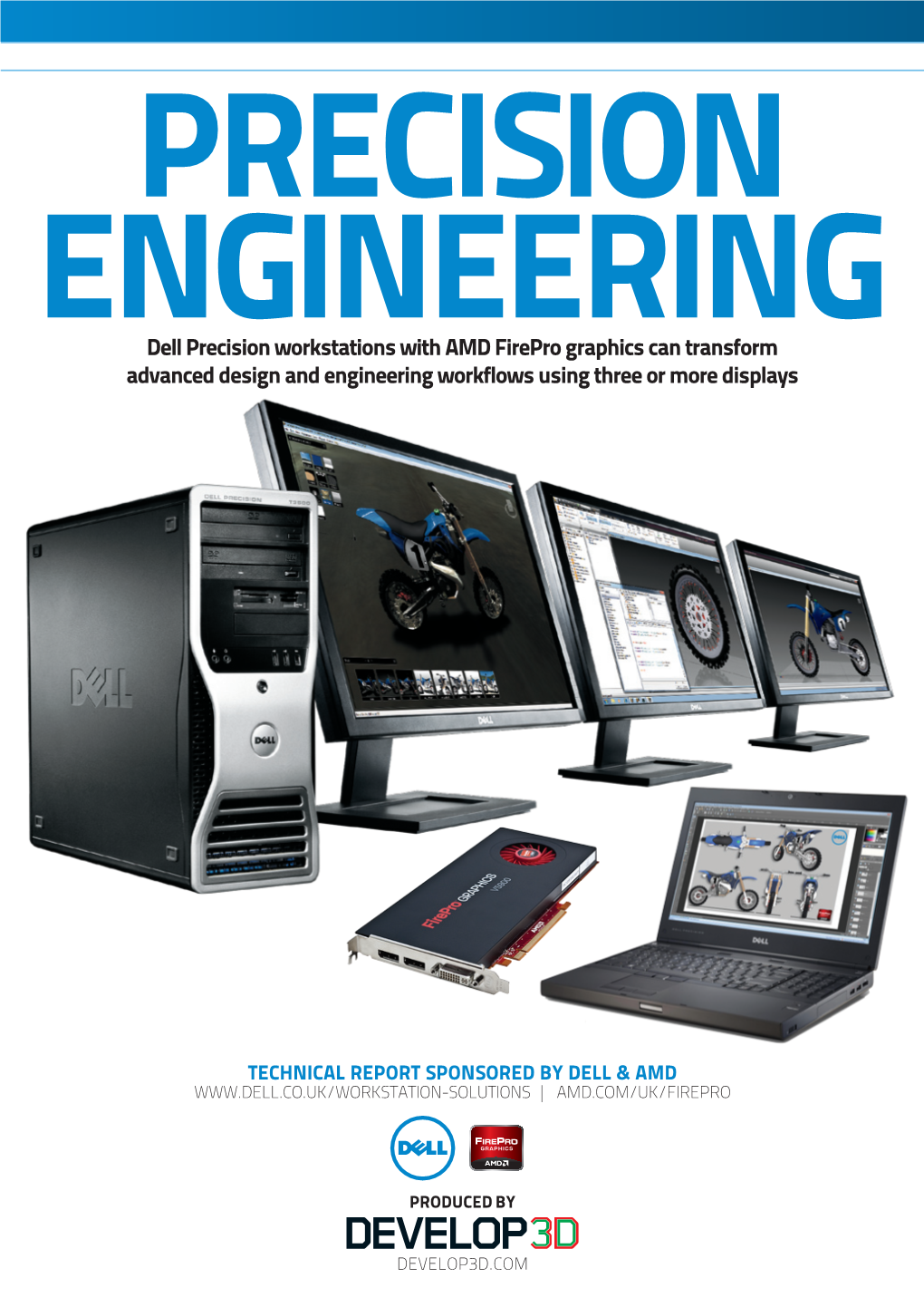 Dell Precision Workstations with AMD Firepro Graphics Can Transform Advanced Design and Engineering Workflows Using Three Or More Displays