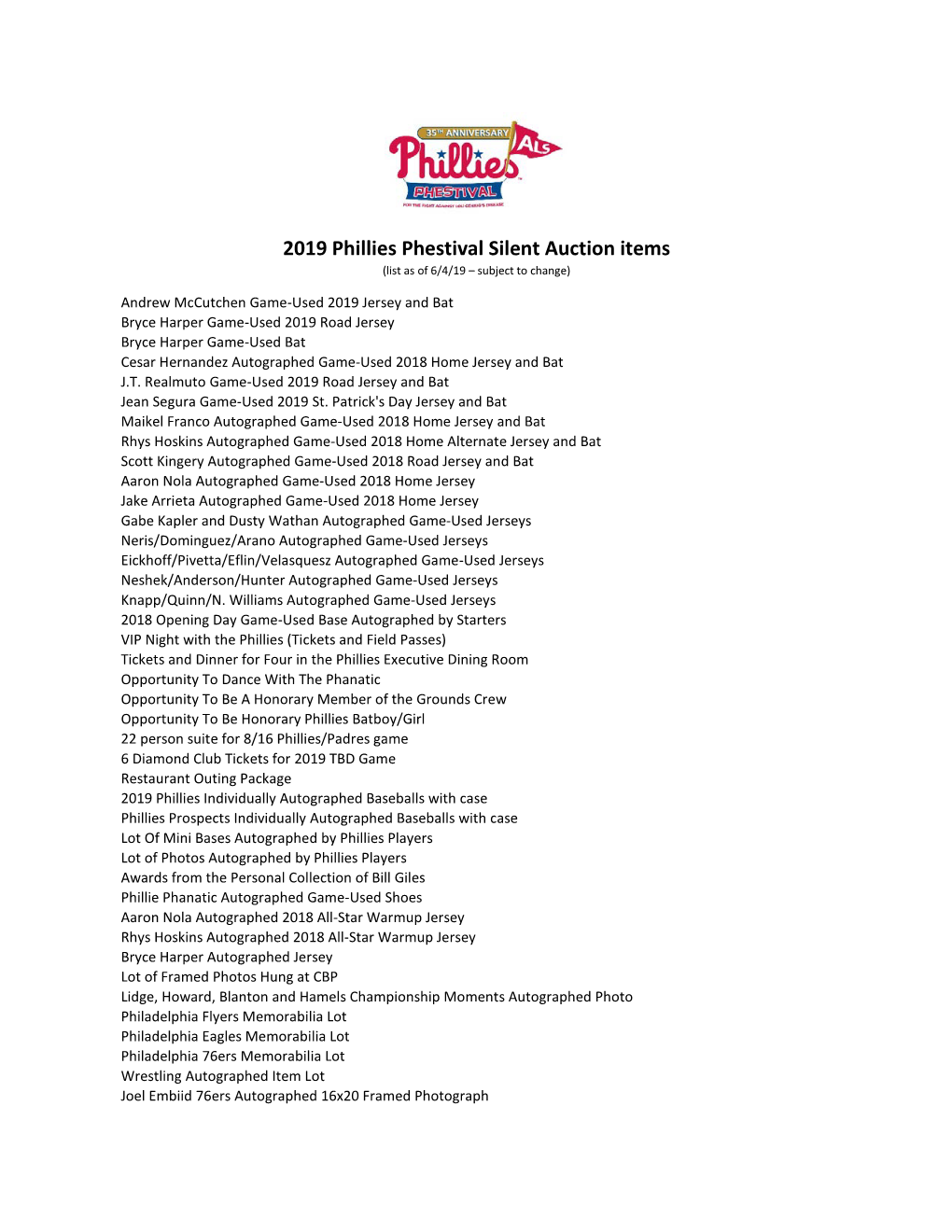 2019 Phillies Phestival Silent Auction Items (List As of 6/4/19 – Subject to Change)