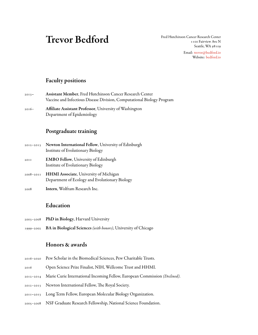 Trevor Bedford 1100 Fairview Ave N Seattle, WA 98109 Email: Trevor@Bedford.Io Website: Bedford.Io