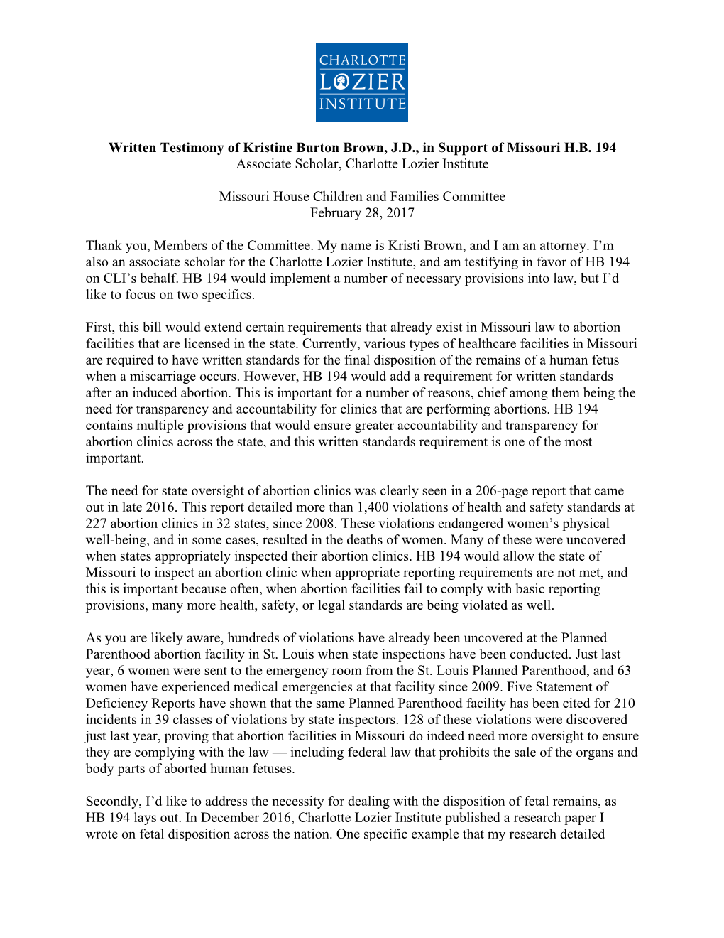 Written Testimony of Kristine Burton Brown, J.D., in Support of Missouri H.B. 194 Associate Scholar, Charlotte Lozier Institute