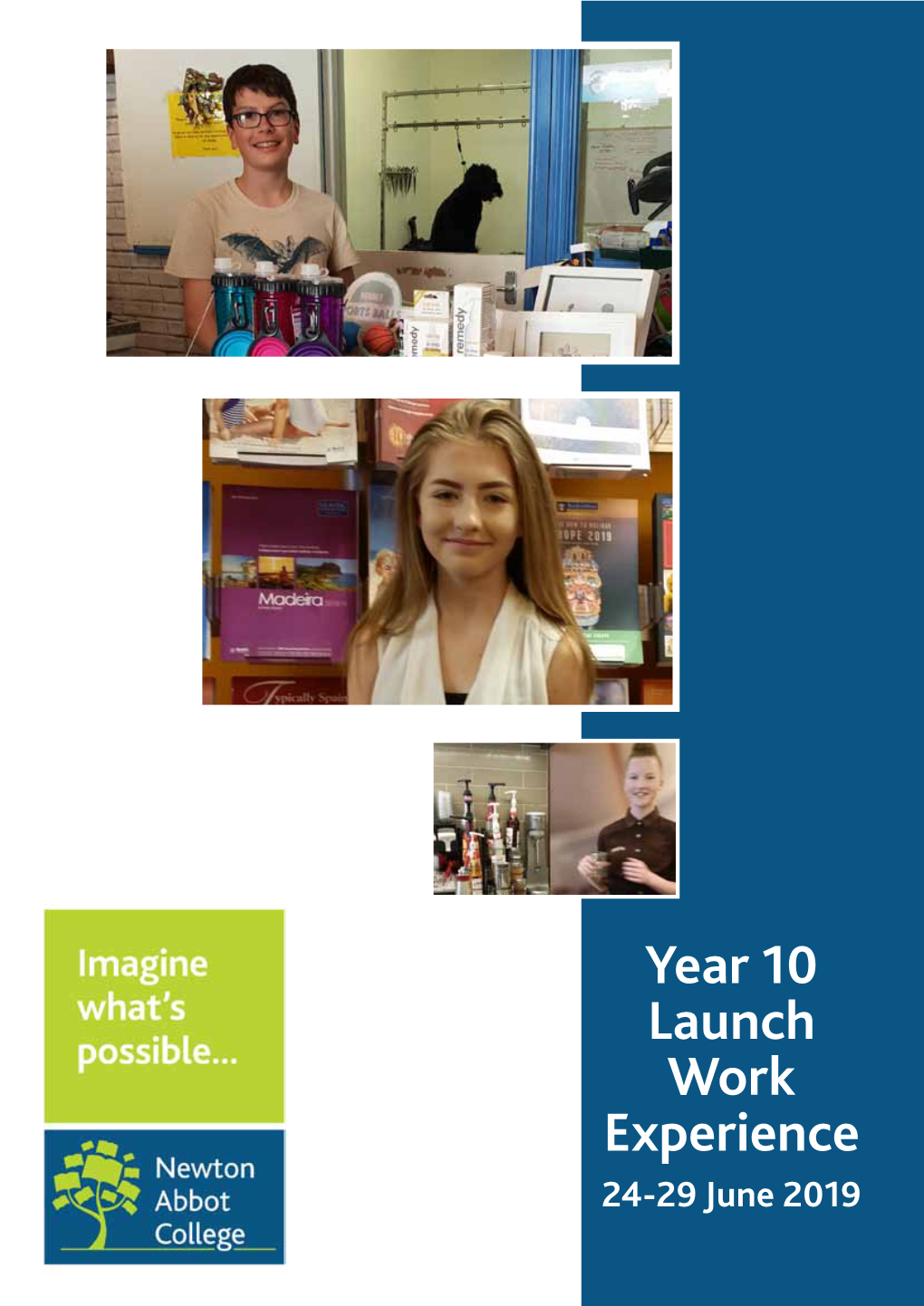 Year 10 Launch Work Experience 24-29 June 2019