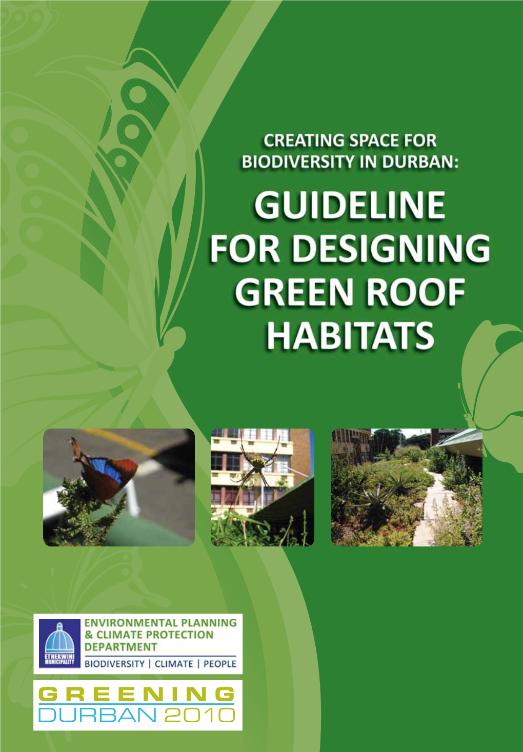 Durban, Guidelines for the Design of Green Roof Habitats