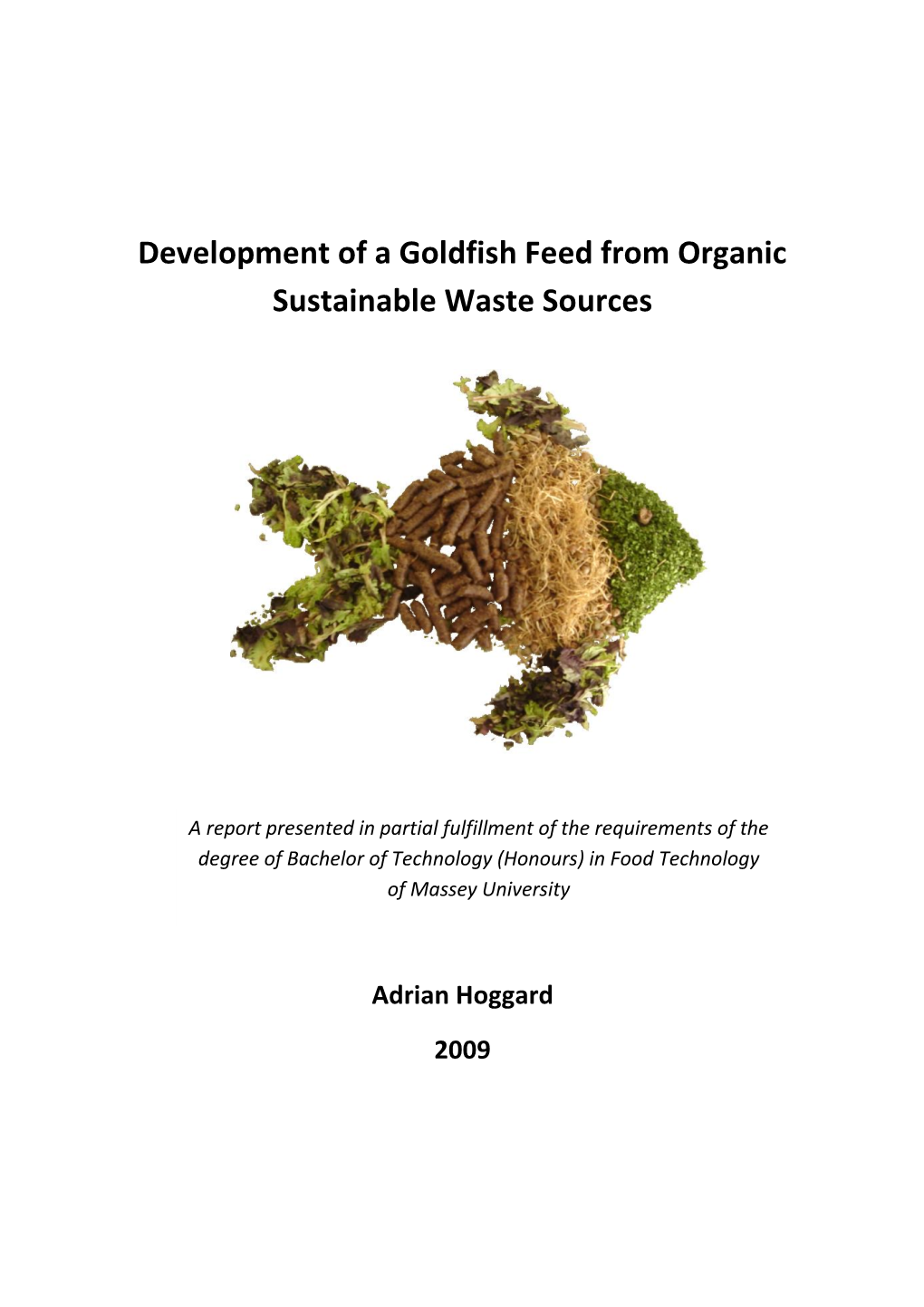 Development of a Goldfish Feed from Organic Sustainable Waste Sources