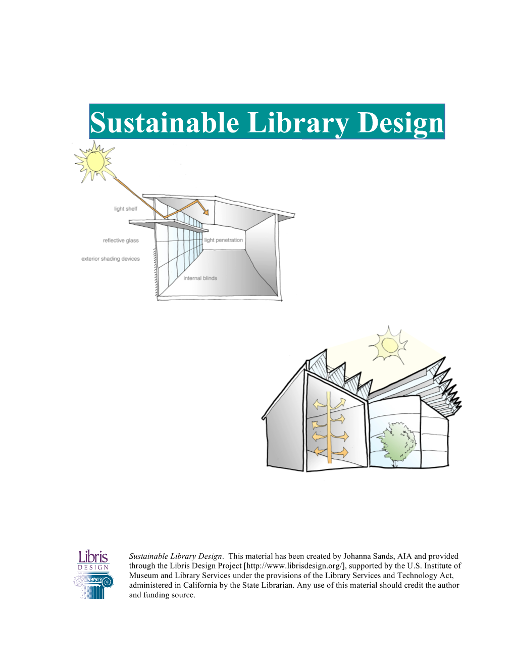 Sustainable Library Design