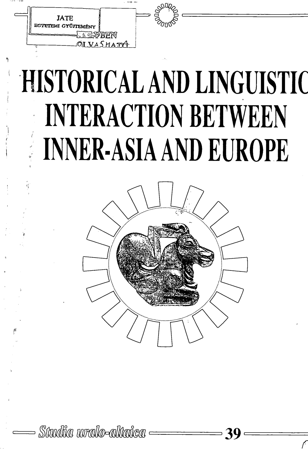 Historical and Linguistic Interaction Between Inner-Asia and Europe