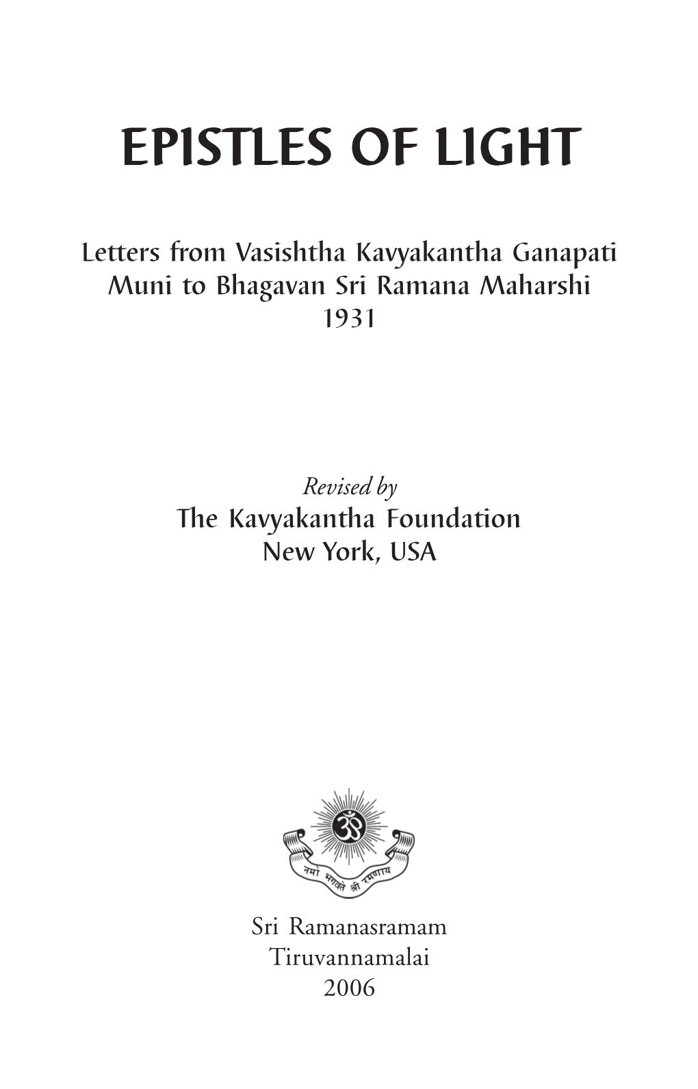 Epistles of Light: Letters from Ganapati Muni to Bhagavan