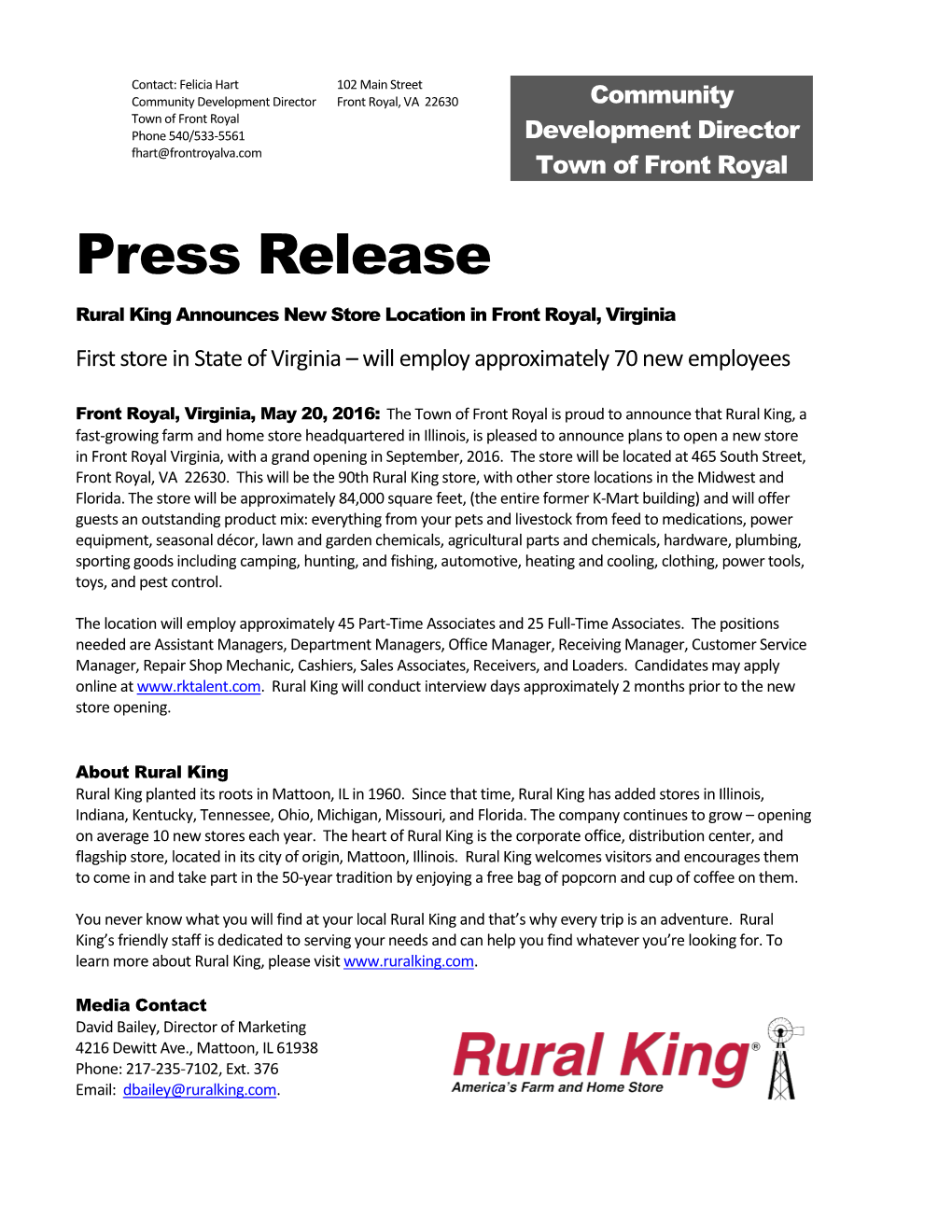 Press Release Rural King Announces New Store Location in Front Royal, Virginia First Store in State of Virginia – Will Employ Approximately 70 New Employees