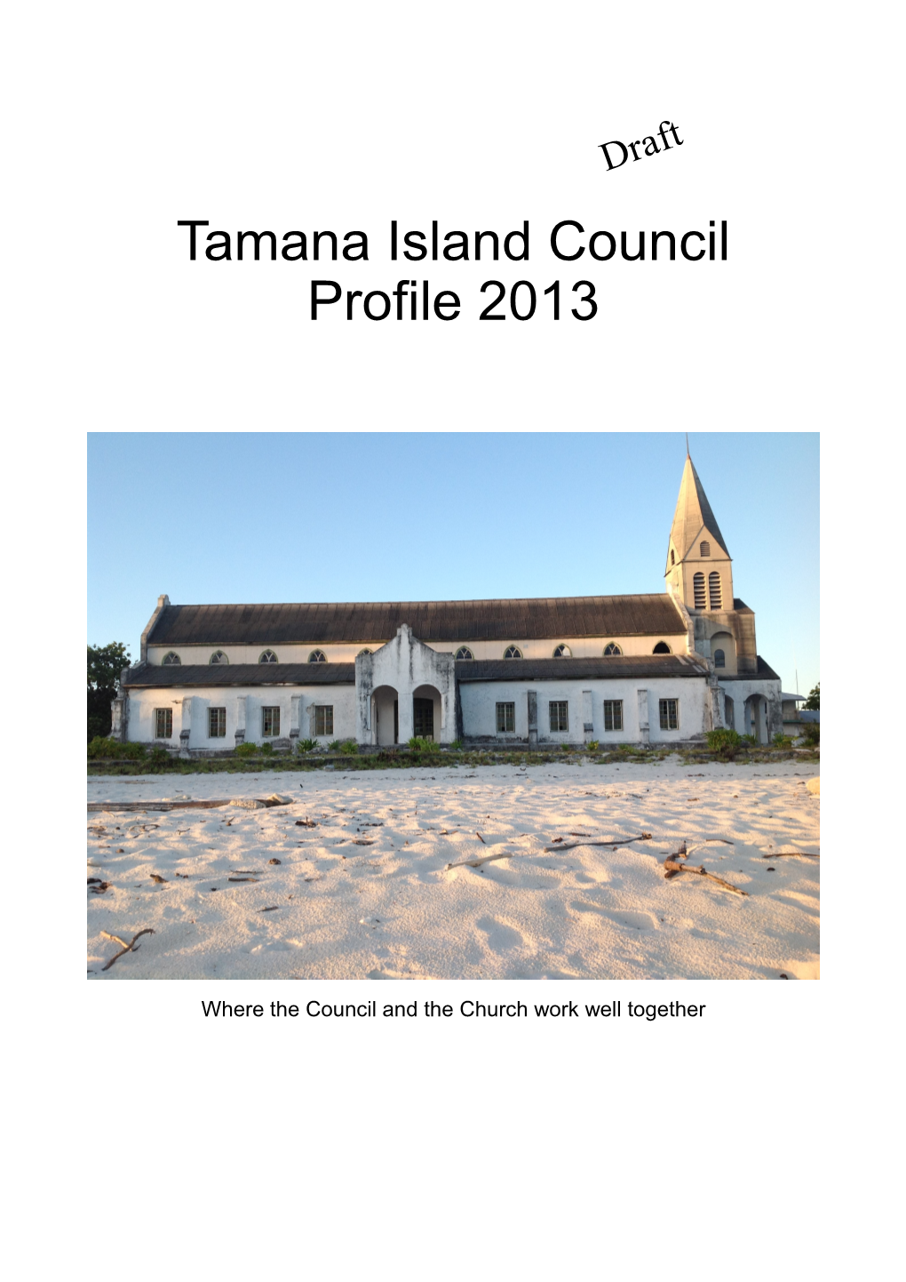 Tamana Island Council Profile 2013