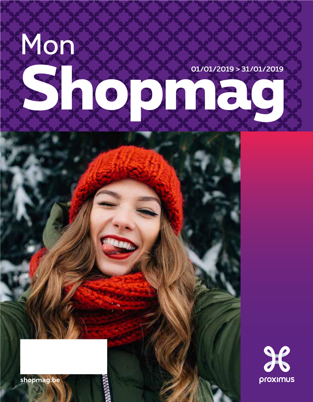 01/01/2019 &gt; 31/01/2019 Shopmag.Be