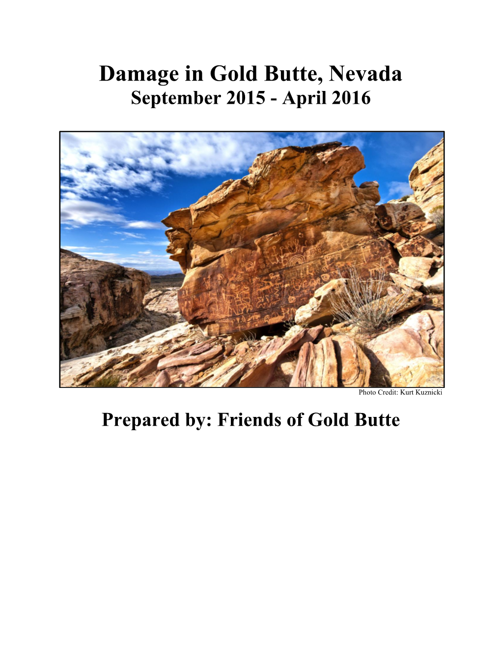 Damage in Gold Butte, Nevada September 2015 - April 2016